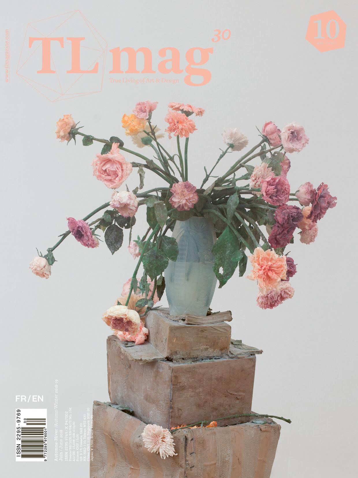 TLmag #30 Archéologie, Art contemporain & Design /Archæology Now in Contemporary Art & Design